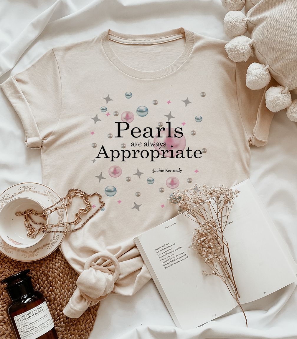 Pearls Are Always Appropriate Graphic Tee